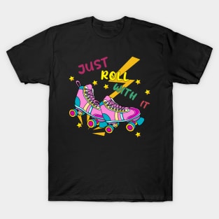 Just Roll With It Skates Pop Art T-Shirt